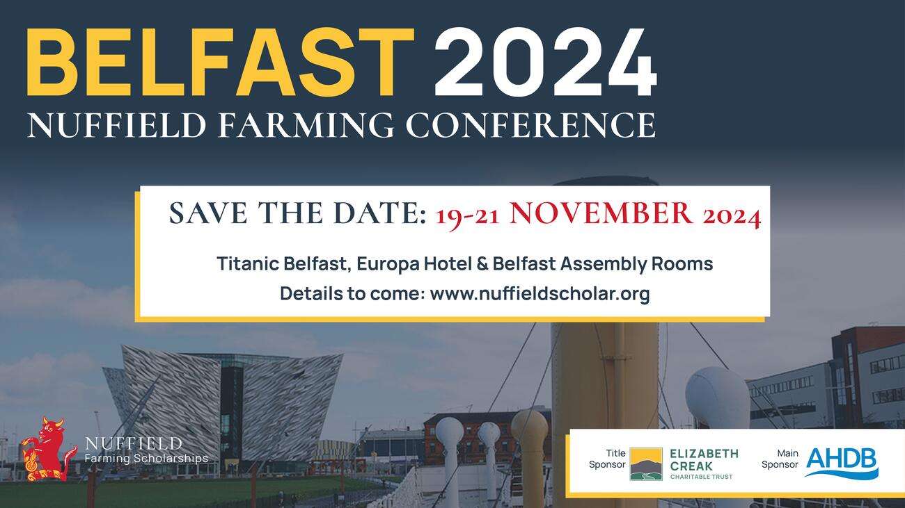 nuffield annual conference, belfast